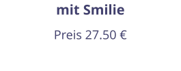 mit Smilie Preis 27.50 €
