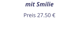 mit Smilie Preis 27.50 €